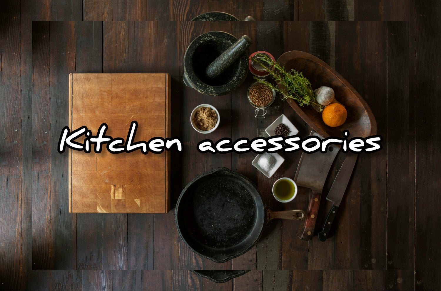 Kitchen accessories